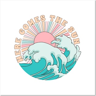 Here comes the sun Summer Vibes Beach Life Novelty Gift Posters and Art